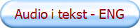 Audio i tekst - ENG