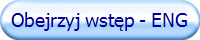 Obejrzyj wstęp - ENG