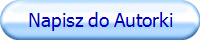 Napisz do Autorki