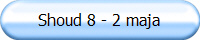 Shoud 8 - 2 maja